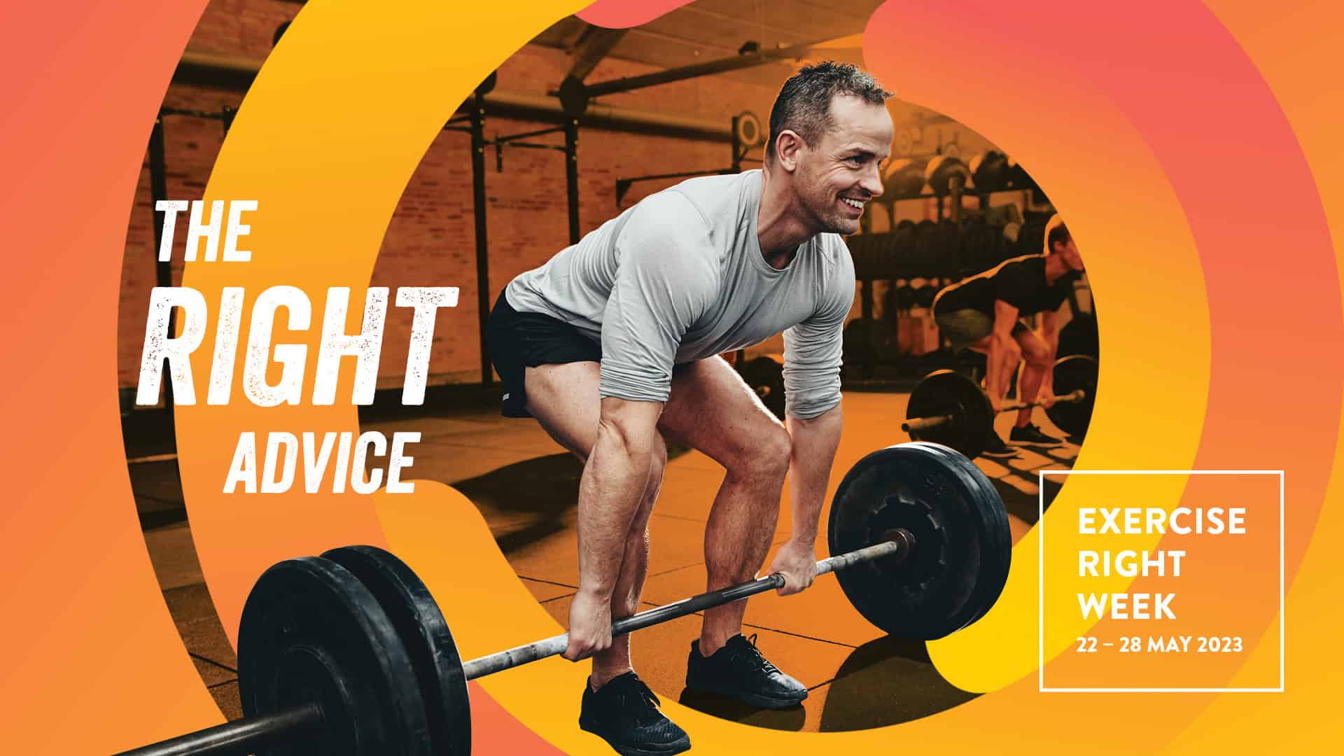 Exercise Right Week The Right Advice | Exercise Right